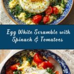 Egg White Scramble with Spinach and Tomatoes Recipe