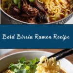 Bold Birria Ramen Mash-Up Recipe