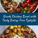 Loaded Greek Chicken Bowl with Dairy-Free Tzatziki Recipe