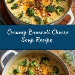 **Broccoli Cheese Soup Recipe** Recipe