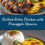 Grilled Aloha Chicken and Pineapple Recipe