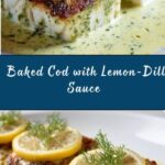 Baked Cod with Lemon-Dill Sauce Recipe