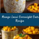 Mango Lassi Overnight Oats Recipe