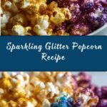 Glitter Popcorn Recipe