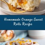 Homemade Orange Sweet Rolls Recipe