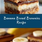Banana Bread Brownies Recipe