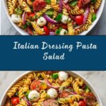 Italian Dressing Pasta Salad Recipe