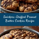 Snickers-Stuffed Peanut Butter Cookies Recipe