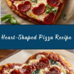 Heart-Shaped Pizza Recipe