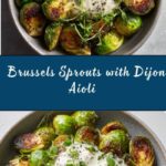 Crispy Brussels Sprouts with Dijon Aioli Recipe
