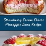 Strawberry and Cream Cheese Pineapple Bun Recipe
