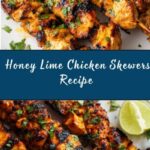 Sizzling Honey Lime Chicken Skewers Recipe