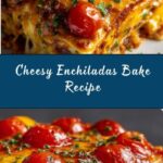 Cheesy Enchiladas Bake Recipe