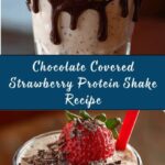 Chocolate Covered Strawberry Protein Shake Recipe