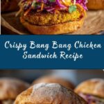 **Bang Bang Chicken Sandwich** Recipe