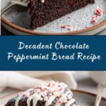 Chocolate Peppermint Bread Recipe