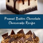 Peanut Butter Chocolate Cheesecake Recipe