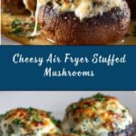 Air Fryer Stuffed Mushrooms Recipe