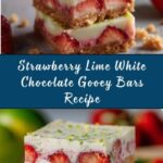 Strawberry Lime White Chocolate Gooey Bars Recipe