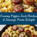 Creamy Pepper Jack Chicken & Sausage Pasta Recipe