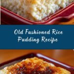 AMAZING OLD FASHIONED RICE PUDDING Recipe