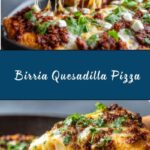 Birria Quesadilla Pizza Recipe