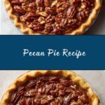 Pecan Pie Recipe
