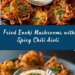 Fried Enoki Mushrooms with Chili Aioli Recipe