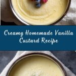 Homemade Vanilla Custard Recipe