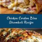 Chicken Cordon Bleu Stromboli Recipe