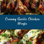 Chicken Wraps with a Garlic Cream Sauce Recipe